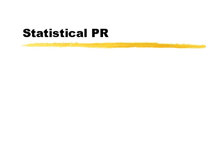 Statistical PR 