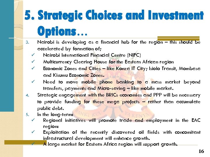 5. Strategic Choices and Investment Options… 3. ü ü 4. 5. ü ü ü