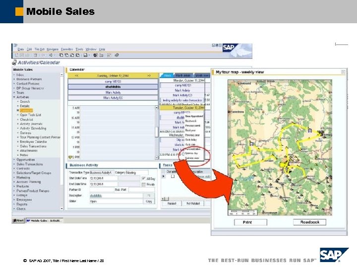 Mobile Sales ã SAP AG 2007, Title / First Name Last Name / 28