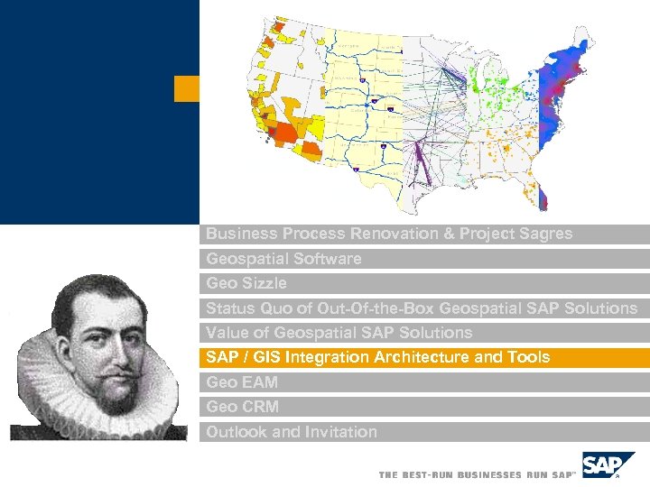 Business Process Renovation & Project Sagres Geospatial Software Geo Sizzle Status Quo of Out-Of-the-Box