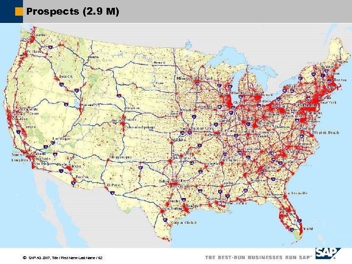 Prospects (2. 9 M) ã SAP AG 2007, Title / First Name Last Name