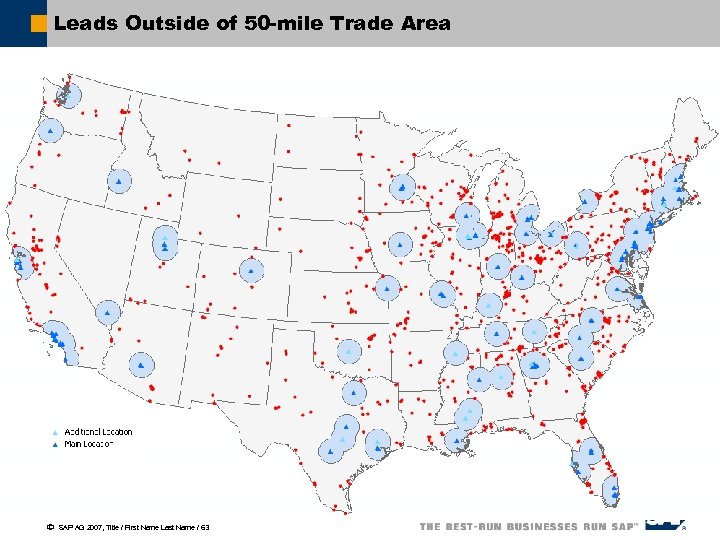 Leads Outside of 50 -mile Trade Area ã SAP AG 2007, Title / First