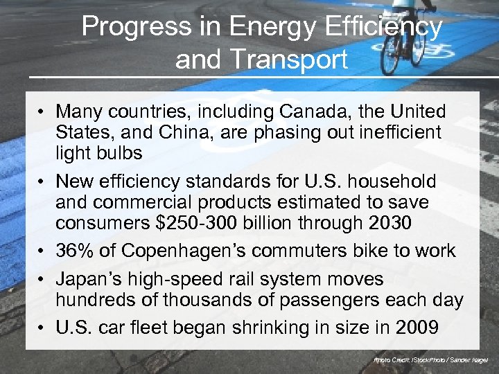 Progress in Energy Efficiency and Transport • Many countries, including Canada, the United States,