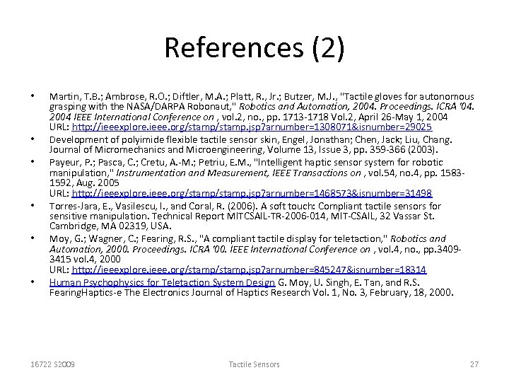 References (2) • • • Martin, T. B. ; Ambrose, R. O. ; Diftler,