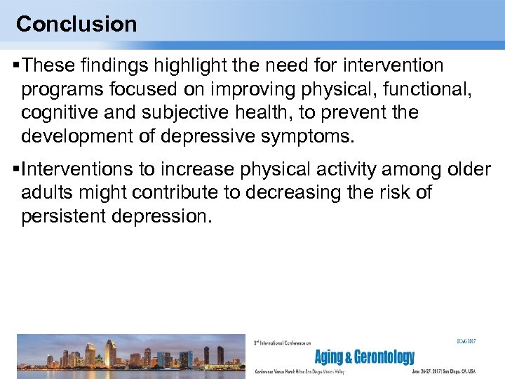 Conclusion These findings highlight the need for intervention programs focused on improving physical, functional,