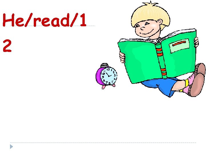 He/read/1 2 