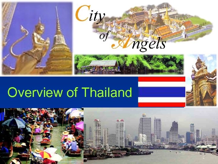 Overview of Thailand 2 
