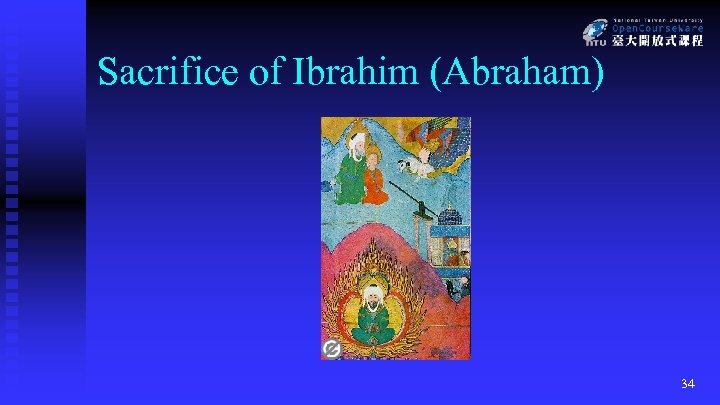 Sacrifice of Ibrahim (Abraham) 34 