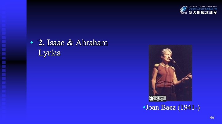  • 2. Isaac & Abraham Lyrics • Joan Baez (1941 -) 46 