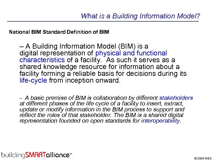 What is a Building Information Model? National BIM Standard Definition of BIM – A