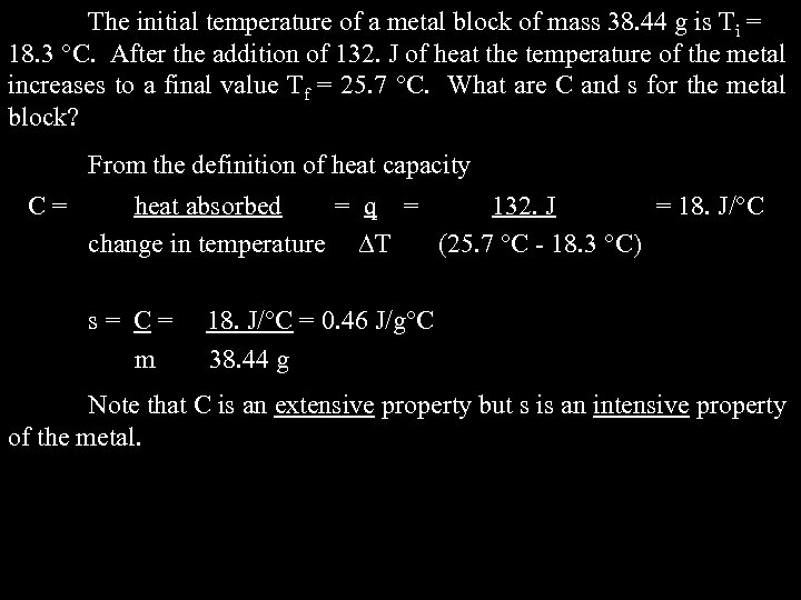 The initial temperature of a metal block of mass 38. 44 g is Ti