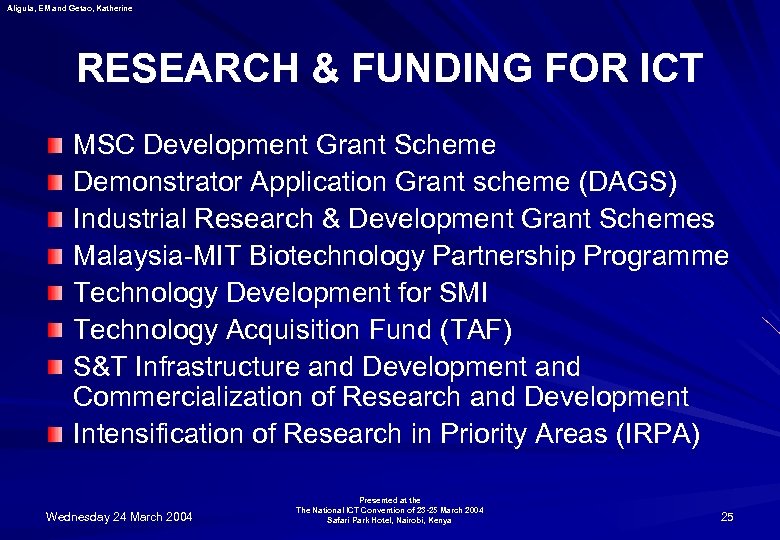 Aligula, EM and Getao, Katherine RESEARCH & FUNDING FOR ICT MSC Development Grant Scheme