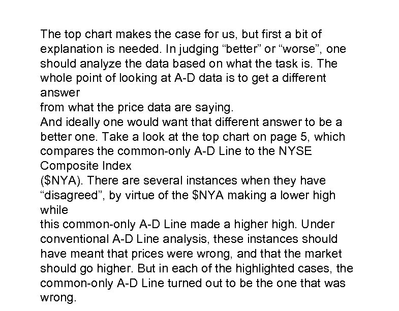 The top chart makes the case for us, but first a bit of explanation