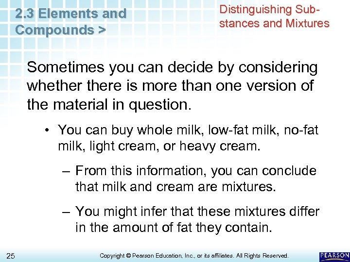 2. 3 Elements and Compounds > Distinguishing Substances and Mixtures Sometimes you can decide