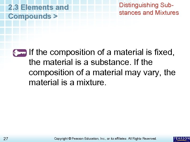 2. 3 Elements and Compounds > Distinguishing Substances and Mixtures If the composition of