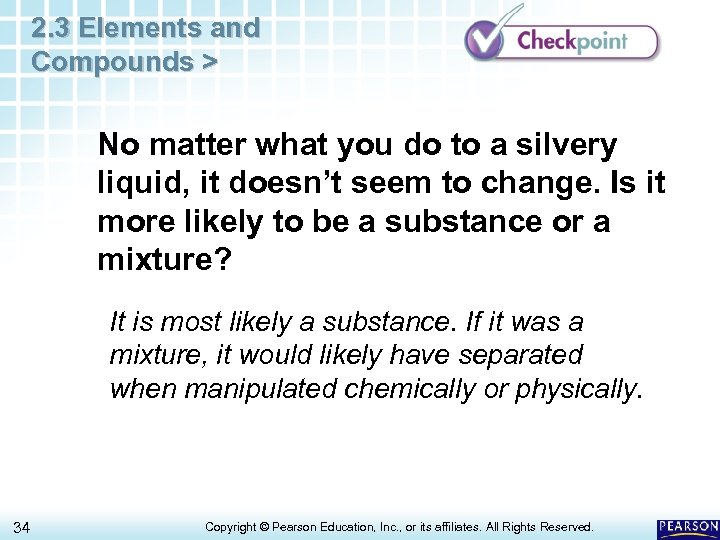 2. 3 Elements and Compounds > No matter what you do to a silvery