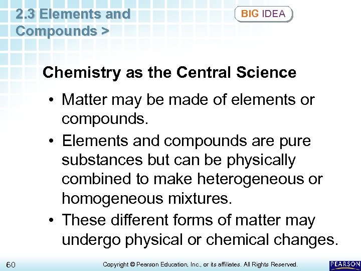 2. 3 Elements and Compounds > BIG IDEA Chemistry as the Central Science •