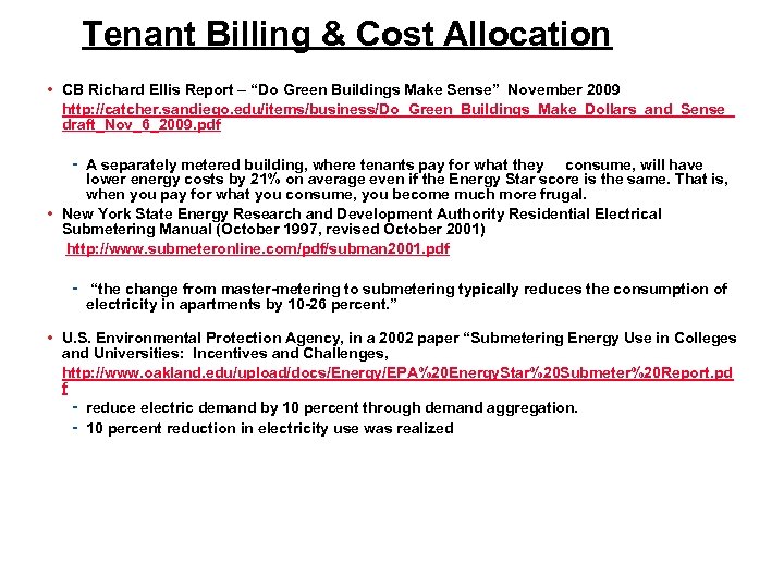 Tenant Billing & Cost Allocation • CB Richard Ellis Report – “Do Green Buildings