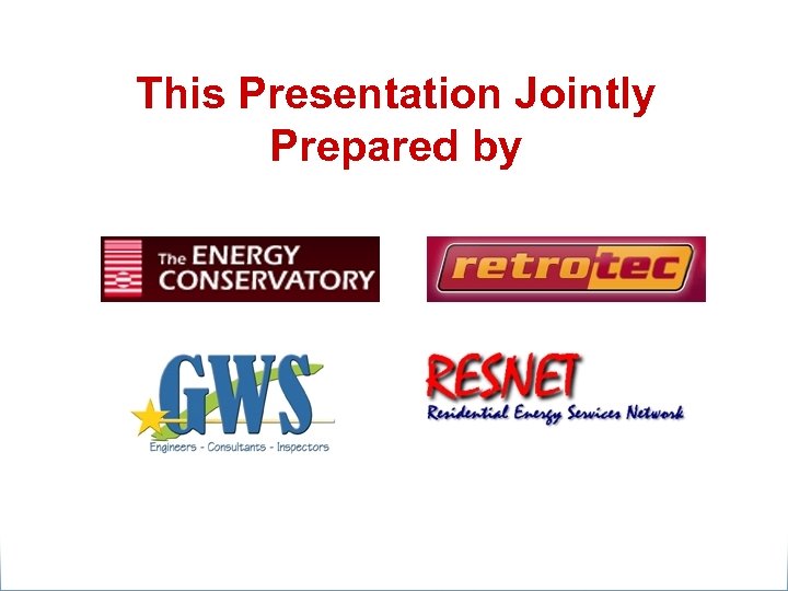 This Presentation Jointly Prepared by 