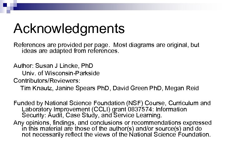 Acknowledgments References are provided per page. Most diagrams are original, but ideas are adapted