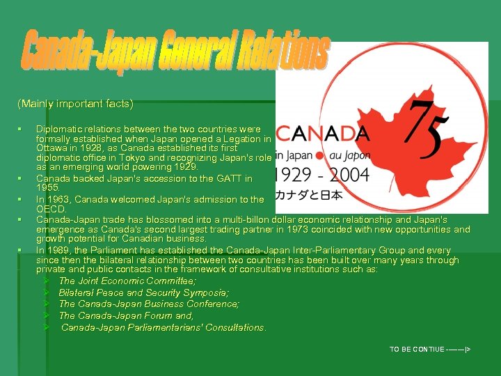 (Mainly important facts) § § § Diplomatic relations between the two countries were formally