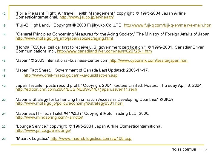 12. “For a Pleasant Flight: Air travel Health Management, ” copyright © 1995 -2004