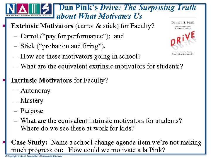 Dan Pink’s Drive: The Surprising Truth about What Motivates Us § Extrinsic Motivators (carrot
