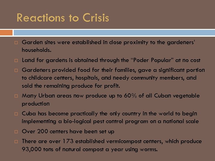 Reactions to Crisis Garden sites were established in close proximity to the gardeners’ households.