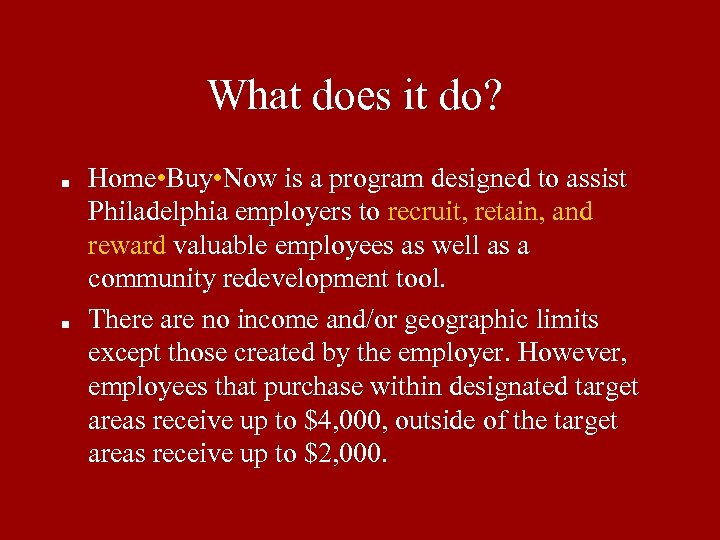 What does it do? ■ ■ Home • Buy • Now is a program