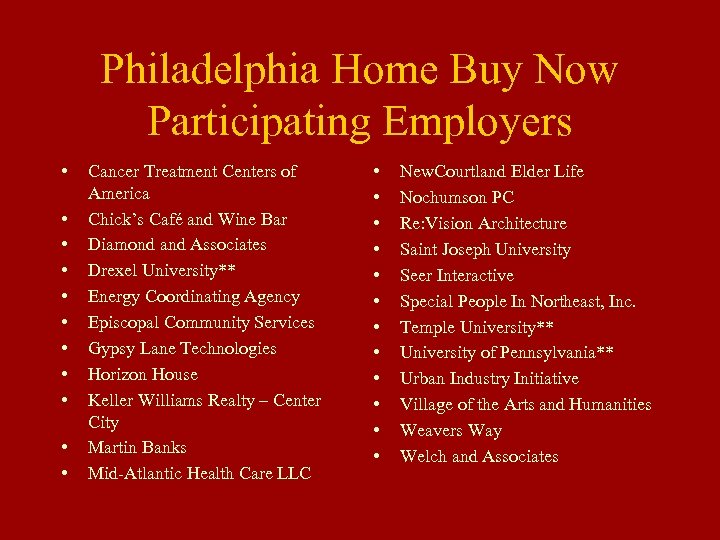 Philadelphia Home Buy Now Participating Employers • • • Cancer Treatment Centers of America