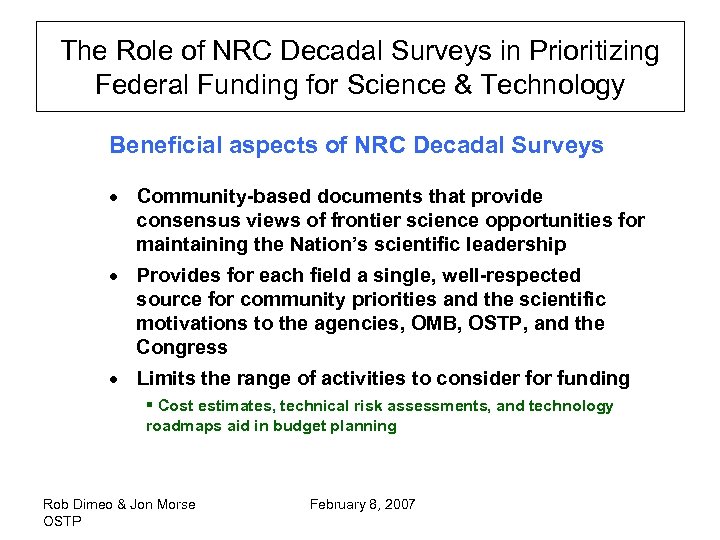 The Role of NRC Decadal Surveys in Prioritizing Federal Funding for Science & Technology