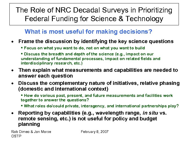 The Role of NRC Decadal Surveys in Prioritizing Federal Funding for Science & Technology