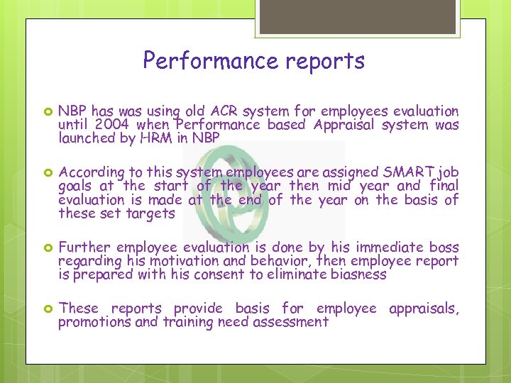 Performance reports NBP has was using old ACR system for employees evaluation until 2004