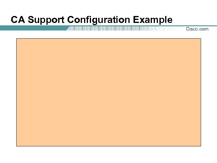 CA Support Configuration Example 