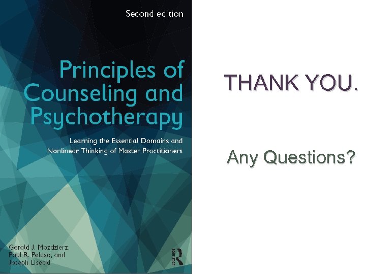 THANK YOU. Any Questions? 