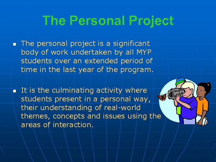 The Personal Project n n The personal project is a significant body of work