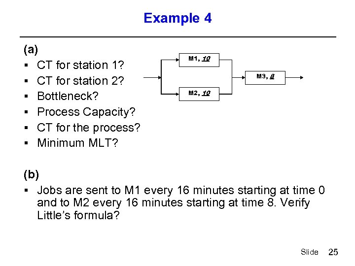 Example 4 (a) § CT for station 1? § CT for station 2? §