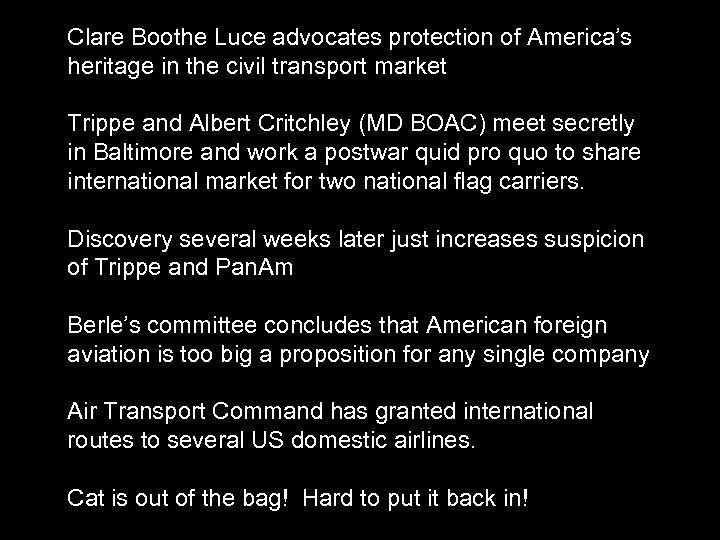 Clare Boothe Luce advocates protection of America’s heritage in the civil transport market Trippe