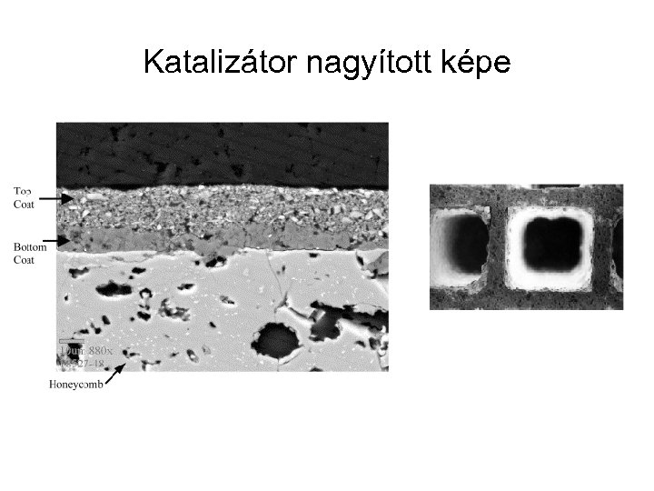 Katalizátor nagyított képe 