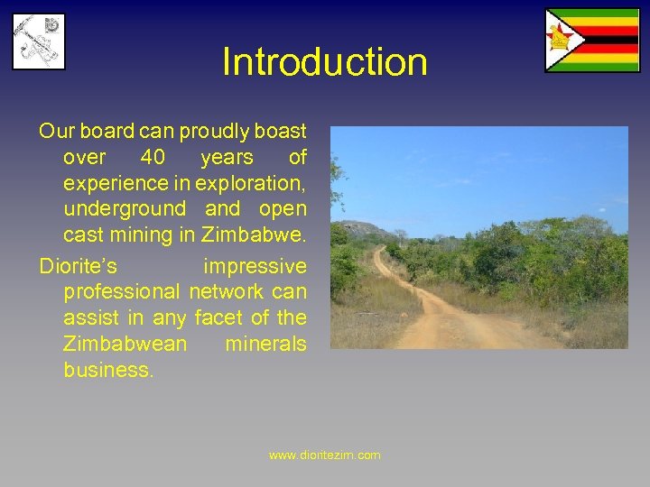 Introduction Our board can proudly boast over 40 years of experience in exploration, underground
