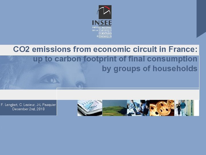 CO 2 emissions from economic circuit in France: up to carbon footprint of final