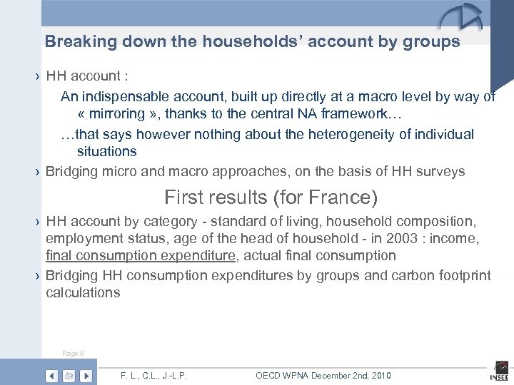 Breaking down the households’ account by groups › HH account : An indispensable account,