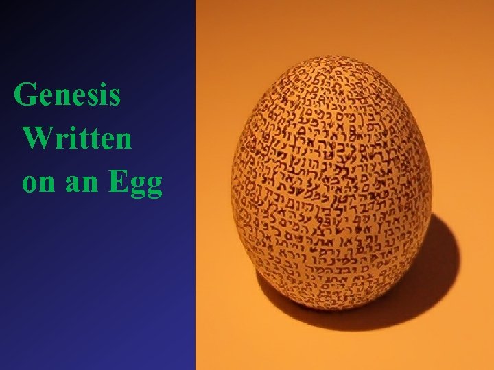 Genesis Written on an Egg 