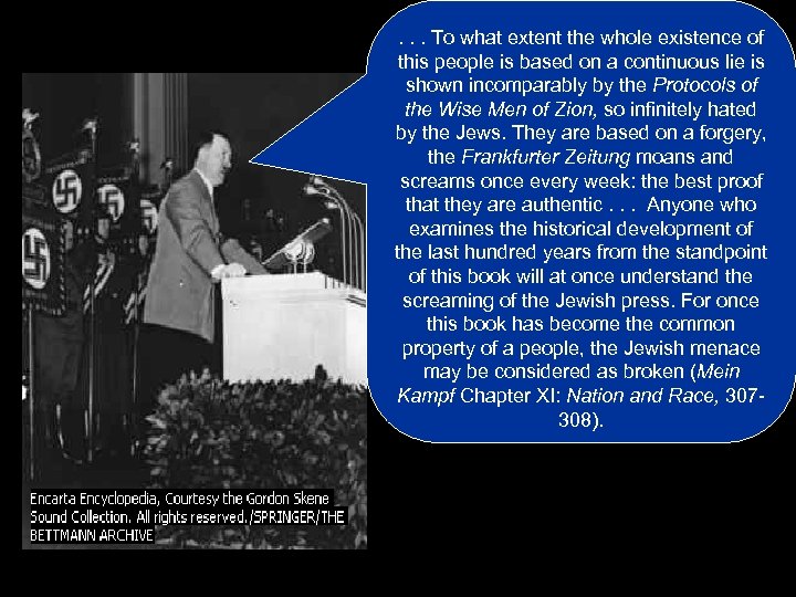 . . . To what extent the whole existence of this people is based