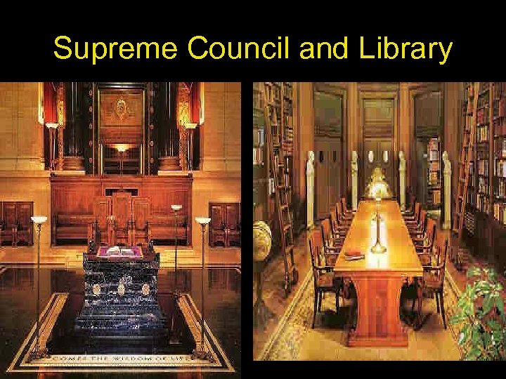 Supreme Council and Library 