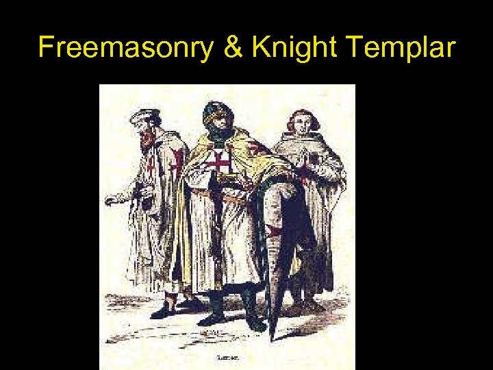 Freemasonry & Knight Templar 