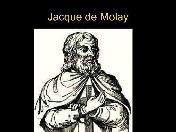 Jacque de Molay 