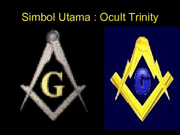 Simbol Utama : Ocult Trinity 