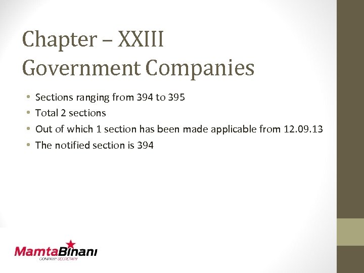 Chapter – XXIII Government Companies • • Sections ranging from 394 to 395 Total