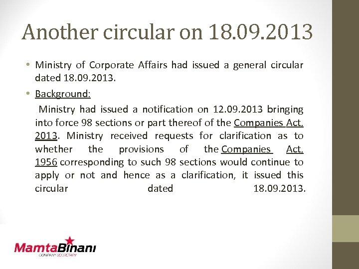 Another circular on 18. 09. 2013 • Ministry of Corporate Affairs had issued a
